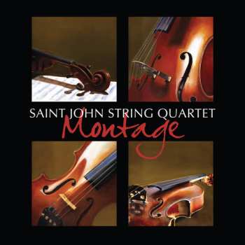 Album Saint John String Quartet: Montage