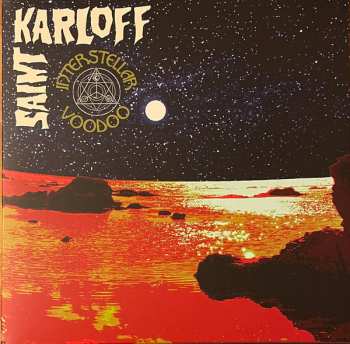 2LP Saint Karloff: Interstellar Voodoo  DLX | CLR