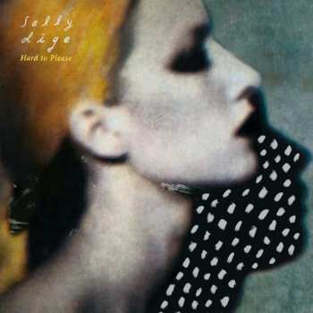 Album Sally Dige: Hard To Please