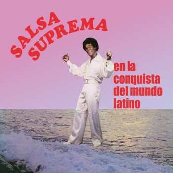 Album Salsa Suprema: En La Conquista Del Mundo Latino