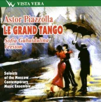 CD Astor Piazzolla: Le Grand Tango
