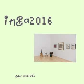 Album Sam Gendel: Inga 2016