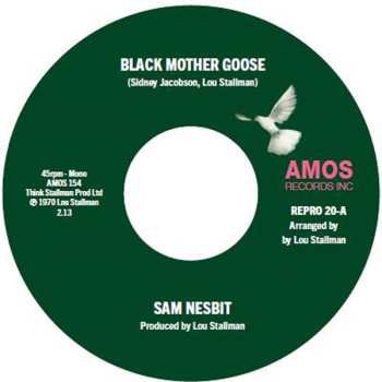 SP Sam Nesbit: Black Mother Goose / Chase Those Clouds Away