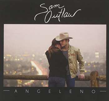 CD Sam Outlaw: Angeleno