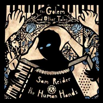 CD Sam Reider & The Human Hands: The Golem And Other Tales