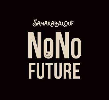 Album Samarabalouf: Nono Future