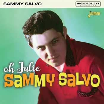 CD Sammy Salvo: Oh Julie