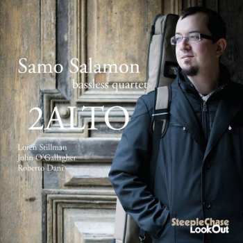 Album Samo Salamon Bassless Quartet: 2Alto