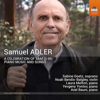 Album Noah Bendix-Balgley: Klavierwerke & Lieder "a Celebration Of Sam"