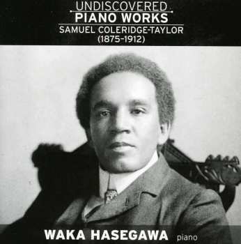 CD Samuel Coleridge-Taylor: Undiscovered Piano Works