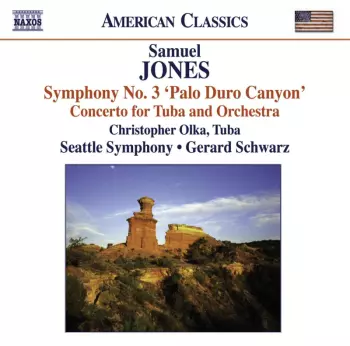Symphony No. 3 'Palo Duro Canyon' • Concerto For Tuba And Orchestra