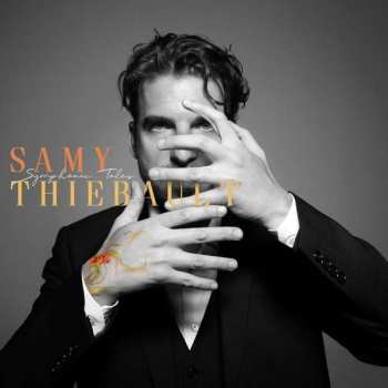 CD Samy Thiébault: Symphonic Tales