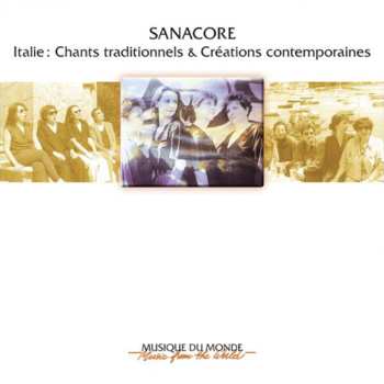 Album Sanacore: Via Urbana : Chants Traditionnels D'Italie & Créations Contemporaines