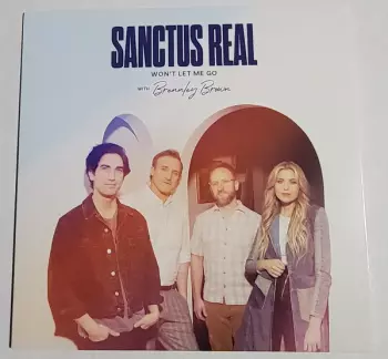 Sanctus Real: Won't Let Me Go