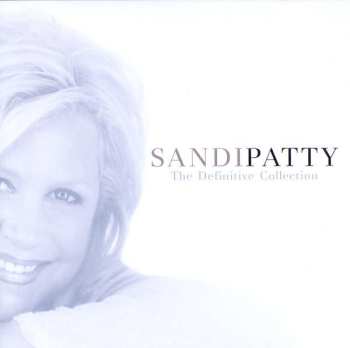 CD Sandi Patty: The Definitive Collection