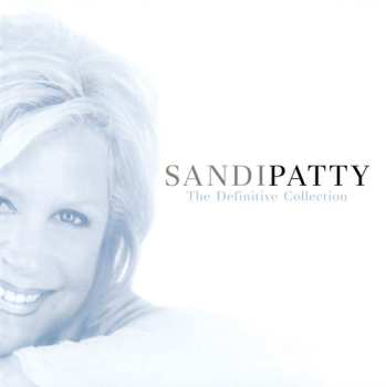 Album Sandi Patty: The Definitive Collection