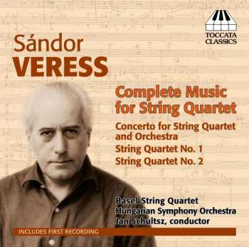 CD Sándor Veress: Complete Music For String Quartet