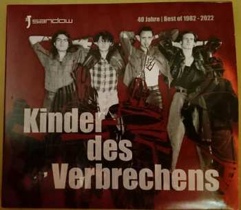 Album Sandow: Kinder Des Verbrechens - 40 Jahre | Best Of 1982 - 2022