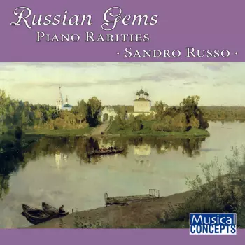 Russian Gems / Piano Rarities