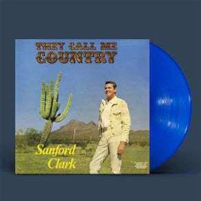 LP Sanford Clark: They Call Me Country CLR | LTD