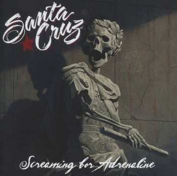 CD Santa Cruz: Screaming For Adrenaline 