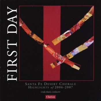 Album Santa Fe Desert Chorale: First Day