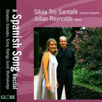 Album Santafe / Reynolds / Obradors / Granados / Turina: Spanish Song Recital