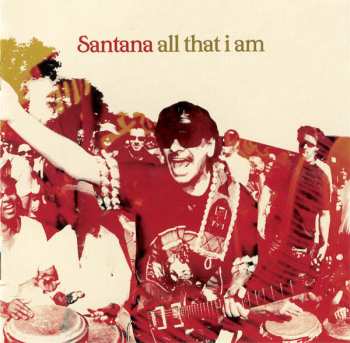 CD Santana: All That I Am