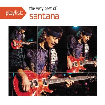 Album Santana: Playlist: The Very Best Of Santana