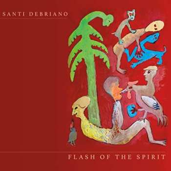 Album Santi Debriano: Flash Of The Spirit