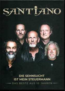 Album Santiano: Die Sehnsucht Ist Mein Steuermann: Das Beste Aus 10 Jahren