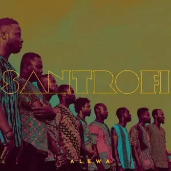Santrofi: Alewa