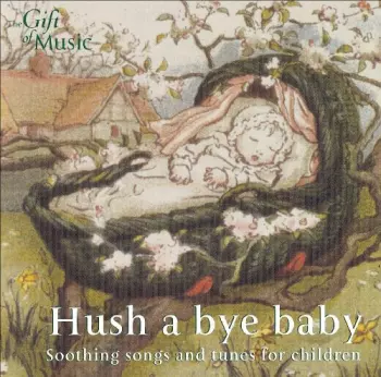 Sara Stowe: Hush A Bye Baby