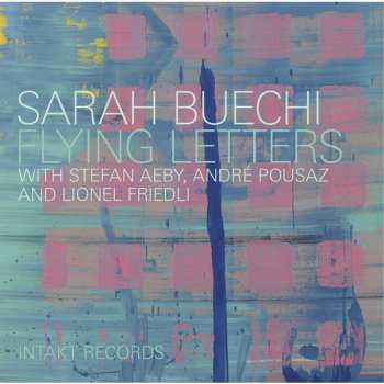 Album Sarah Buechi: Flying Letters