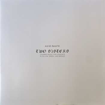 2LP Sarah Davachi: Two Sisters CLR | LTD