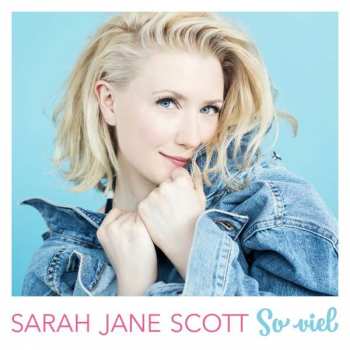CD Sarah Jane Scott: So Viel