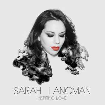 Album Sarah Lancman: Inspiring Love