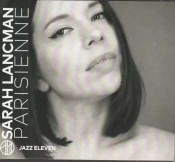 Sarah Lancman: Parisienne