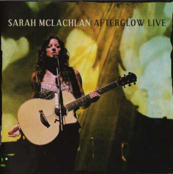 Album Sarah McLachlan: Afterglow Live