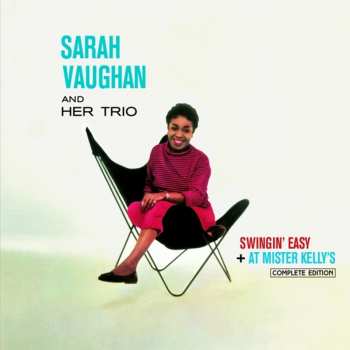 2CD Sarah Vaughan And Her Trio: Swingin' Easy + At Mister Kelly's