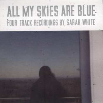 Album Sarah White: All My Skies Are Blue