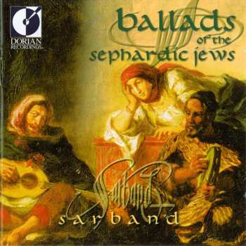 Album Sarband: Ballads Of The Sephardic Jews Sarband