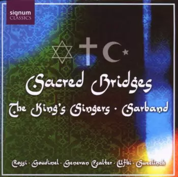 The King's Singers: Sacred Bridges