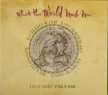 Album Sarband: What The World Needs Now