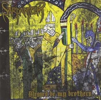 Album Sarpanitum: Blessed Be My Brothers...