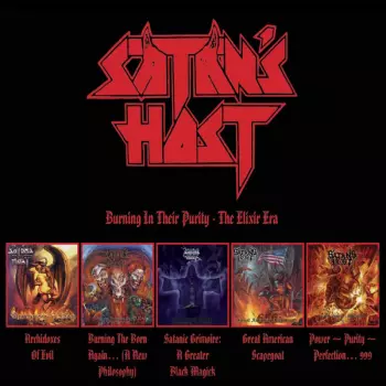 Satan's Host: Burning In Their Purity - The Elixir Era