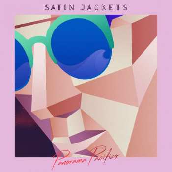 Album Satin Jackets: Panorama Pacifico