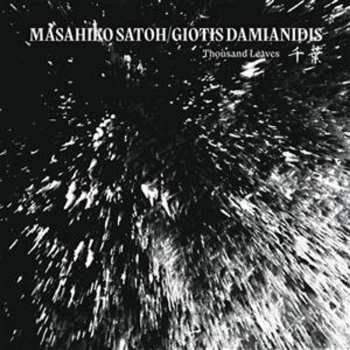 Album Satoh,masahiko / Damianidis,giotis: Thousand Leaves