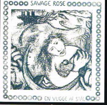 CD Savage Rose: En Vugge Af Stål