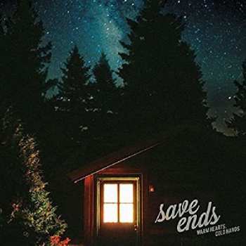 LP Save Ends: Warm Hearts, Cold Hands CLR